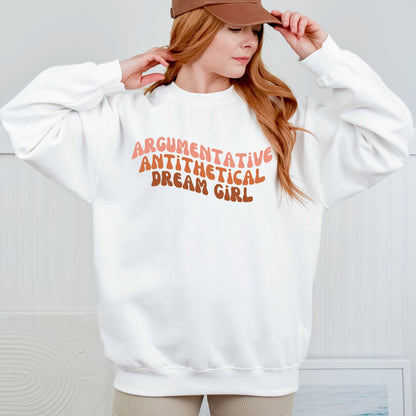 Argumentative Antithetical Dream Girl Sweatshirt | Taylor Swift Sweatshirt
