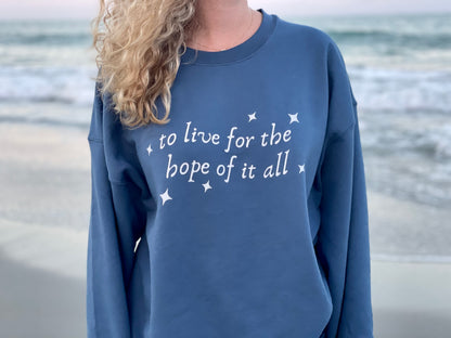 To Live for the Hope of It All Crewneck Sweatshirt | Taylor Swift Folklore Sweatshirt