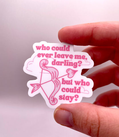 The Archer Taylor Swift Sticker | Who Could Ever Leave Me Darling, but Who Could Stay? | Taylor Swift Stickers | Taylor Swift Lover Stickers