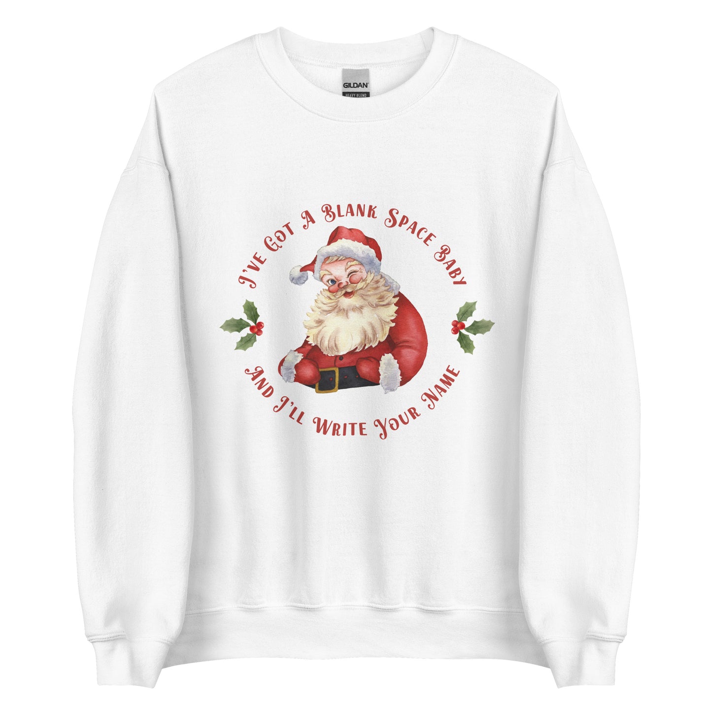 Cute Santa Blank Space Christmas Unisex Sweatshirt | Taylor Swift Christmas
