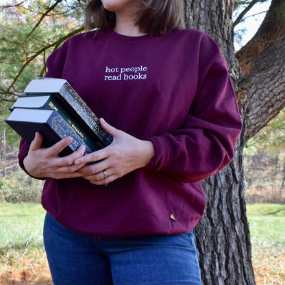 Hot People Read Books Embroidered Unisex Sweatshirt | Bookish Sweatshirt | Book Lover Sweatshirt | Gift for Book Lovers