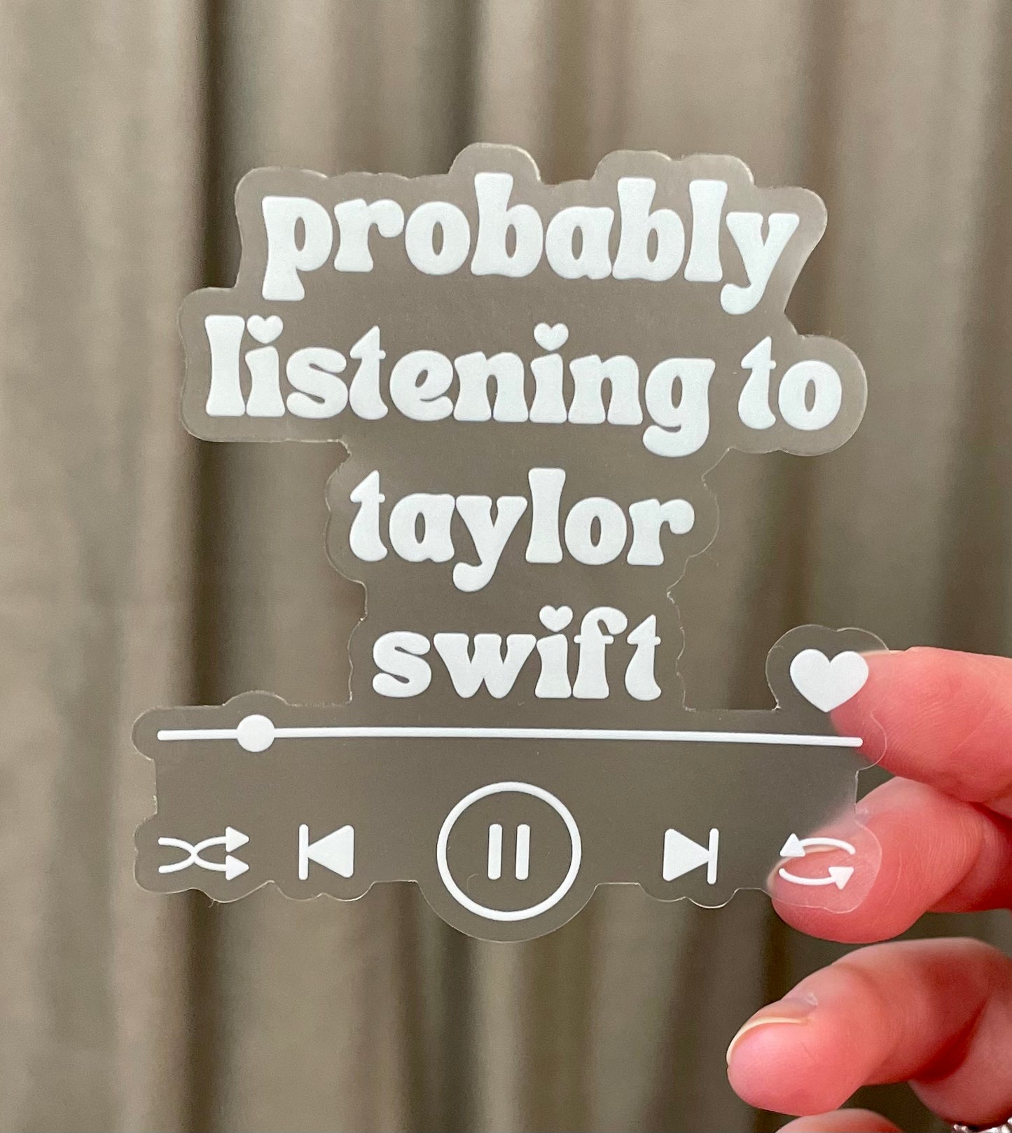 Probably Listening to Taylor Swift Sticker | Taylor Swift Car Window Sticker | Taylor Swift Lover Gift