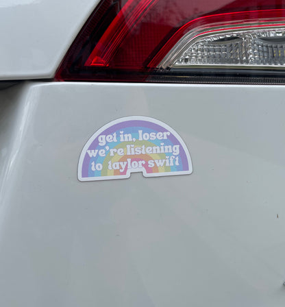 Get In Loser, We're Listening to Taylor Swift Car Magnet | Taylor Swift Car Accessory | Taylor Swift Bumper Magnet